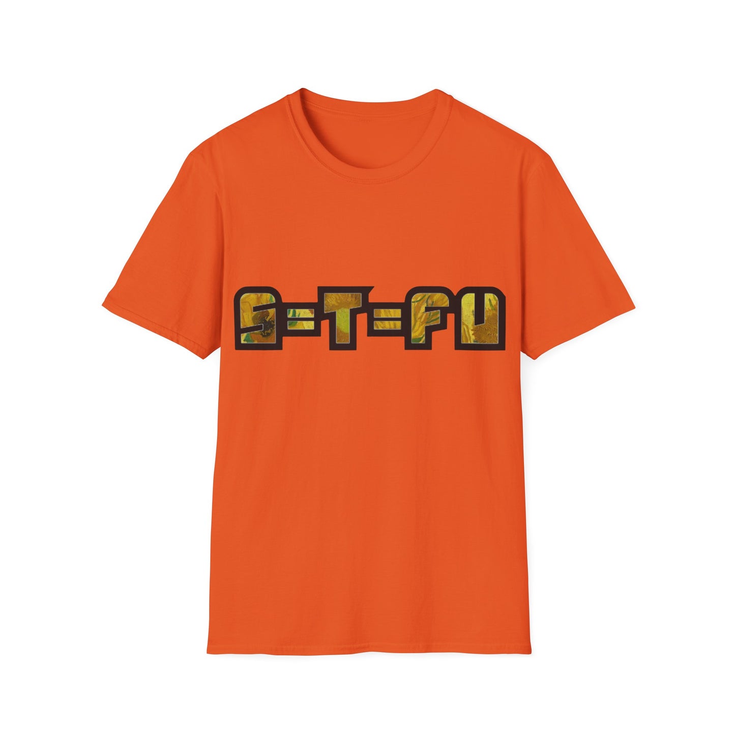 S=T=FU / 013 TBS 001 / Unisex Softstyle T-Shirt / On Brand Sunflowers